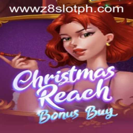 Discover the Thrilling Features of ChristmasReachBonusBuy: An Ultimate Guide to Z8slot's Festive Adventure